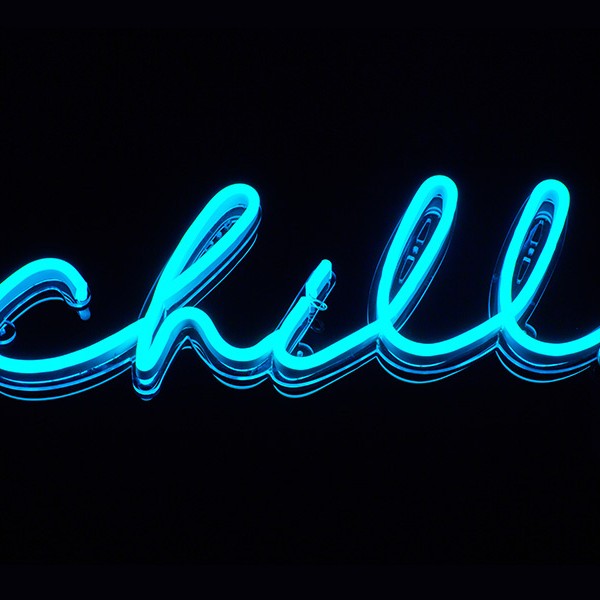 Chill Neon Sign