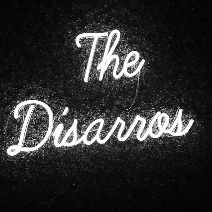 The Disarros neon sign