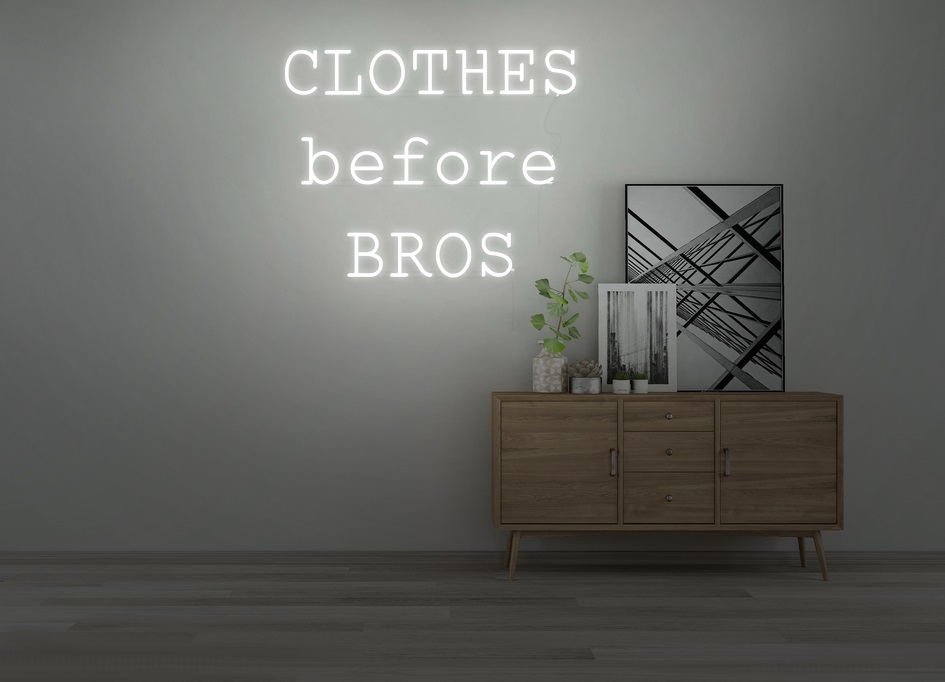 Cloth before bros neon sign for fashion enthusiasts