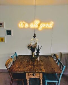 it's all good neon sign