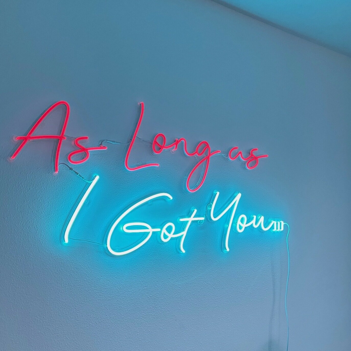 Eye-catching EchoNeon sign 'as long as i got you' for a modern aesthetic