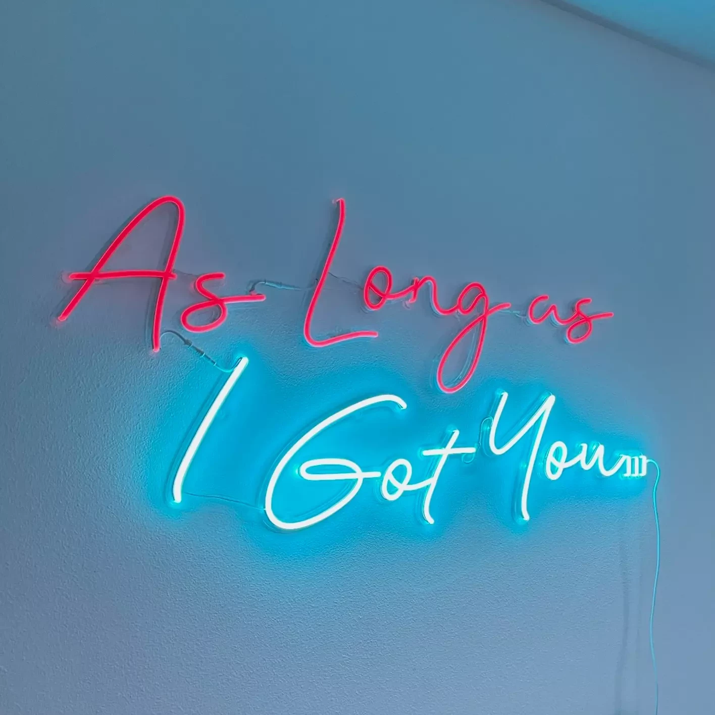 Eye-catching EchoNeon sign 'as long as i got you' for a modern aesthetic