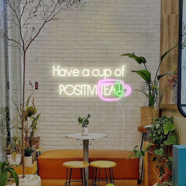 Have A Cup Of Positivitea Quote Neon Sign-Day-Version