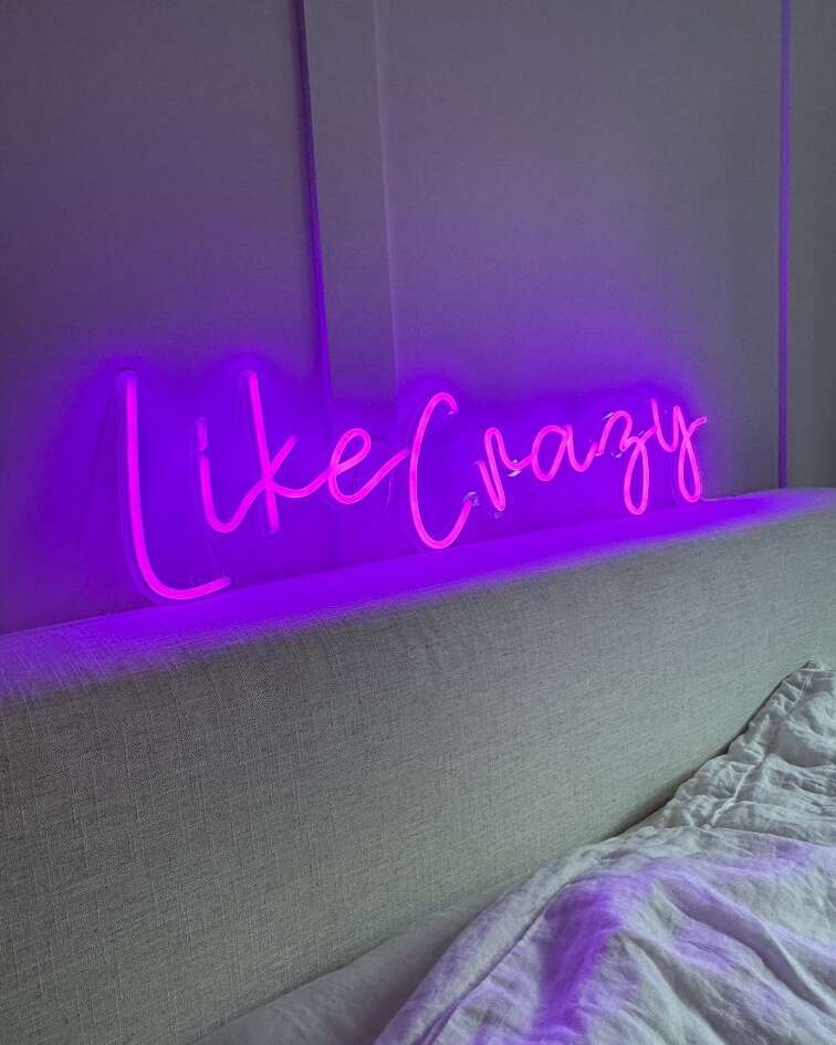 like crazy quote led neon sign