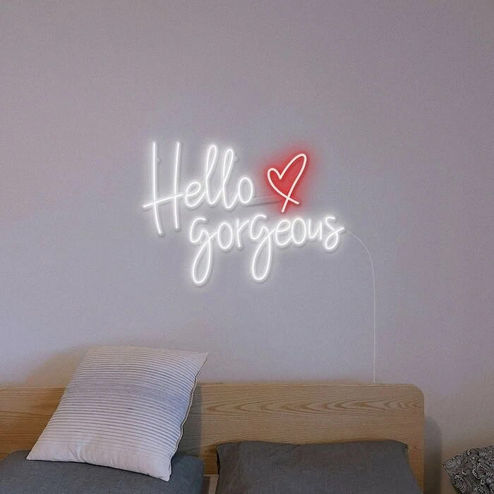 Hello Gorgeous bedroom decor white Neon Sign