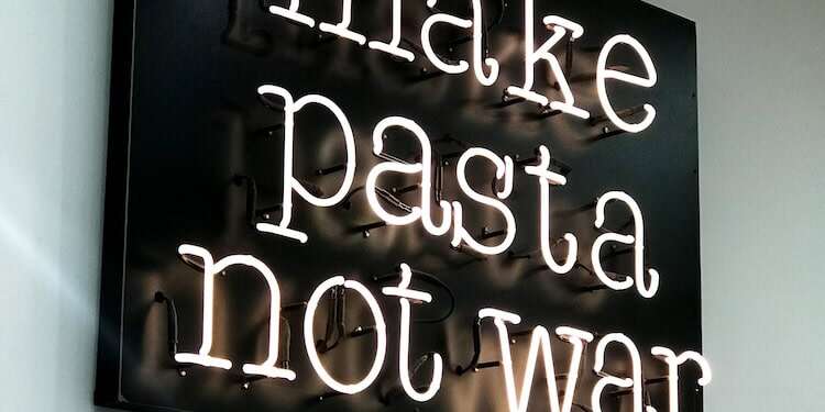 make pasta not war restaurant decor business neon sign