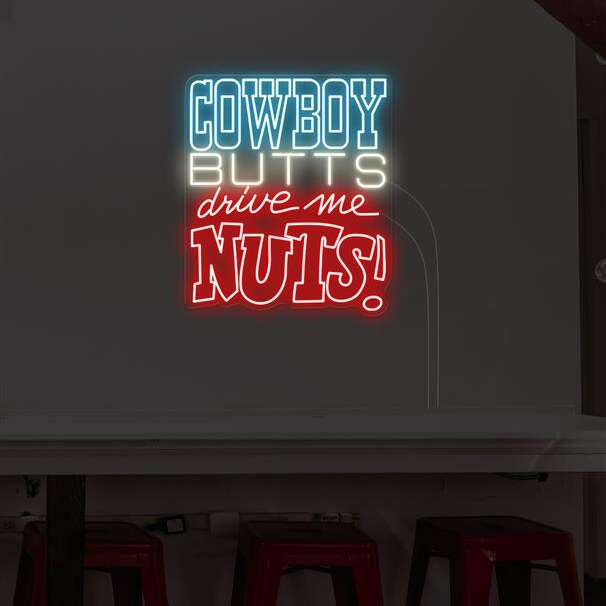 cowboy butts drive me nuts neon sign bar decor