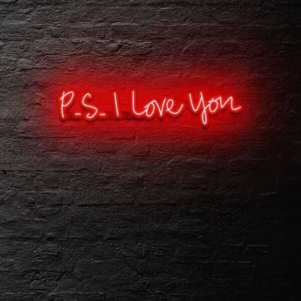 P.S. I love you Neon Sign